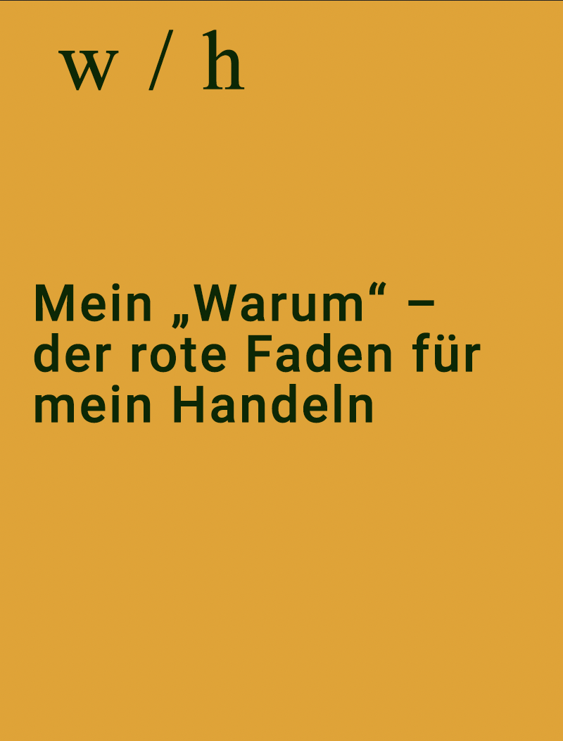 Mein Warum